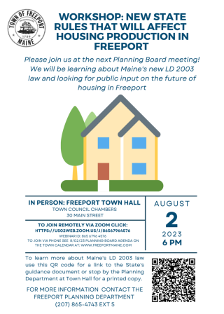 We will be learning about Maine's new LD 2003 law and looking for public input on the future of housing in Freeport.   